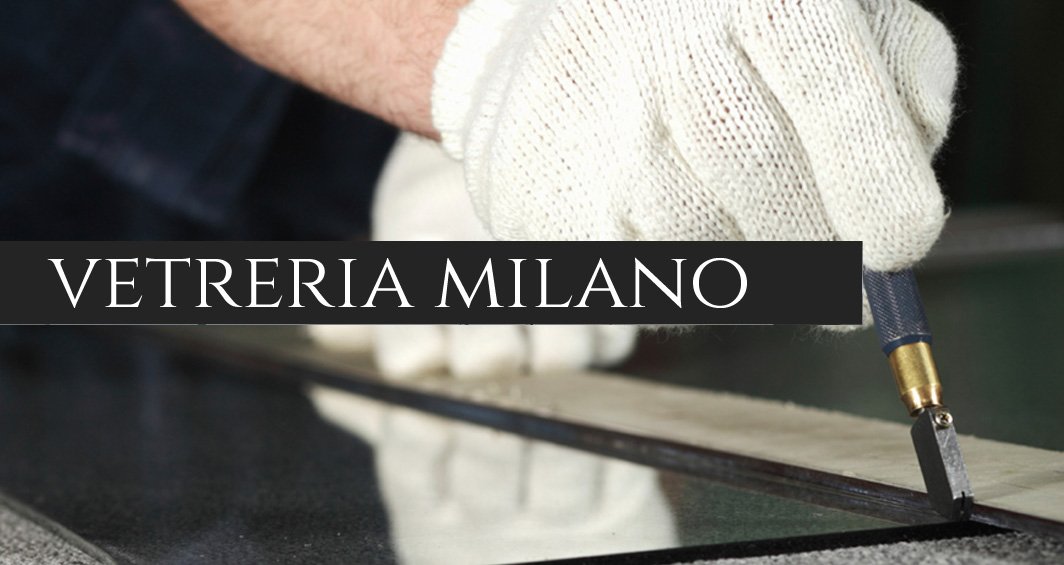 La Vetro Gamma per Taglio vetro su misura Via Porpora Milano 